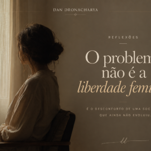 “Talvez o desconforto nunca tenha sido a liberdade. Mas o fato de ela já não pedir licença.”